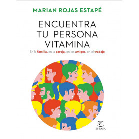 Encuentra tu Personna Vitamina, Marian Rojas Estape