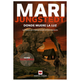 Donde Muere La Luz, Mari Jung Stedt